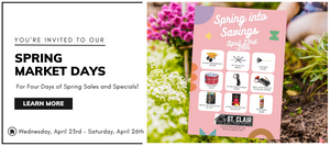 Promotional graphic for St. Clair Building Center's Spring Market Days event, taking place April 23rd–26th. The left side features a white background with text inviting customers to enjoy four days of spring sales and specials. The right side shows a colorful flyer with discounted items like a wheelbarrow, ceiling fan, leaf rake, duct tape, Nebo spotlight, jump starter, potting mix, and PB Blaster. Background includes flowers and a person gardening.